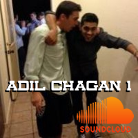 Follow Adil Chagan on Sound Cloud